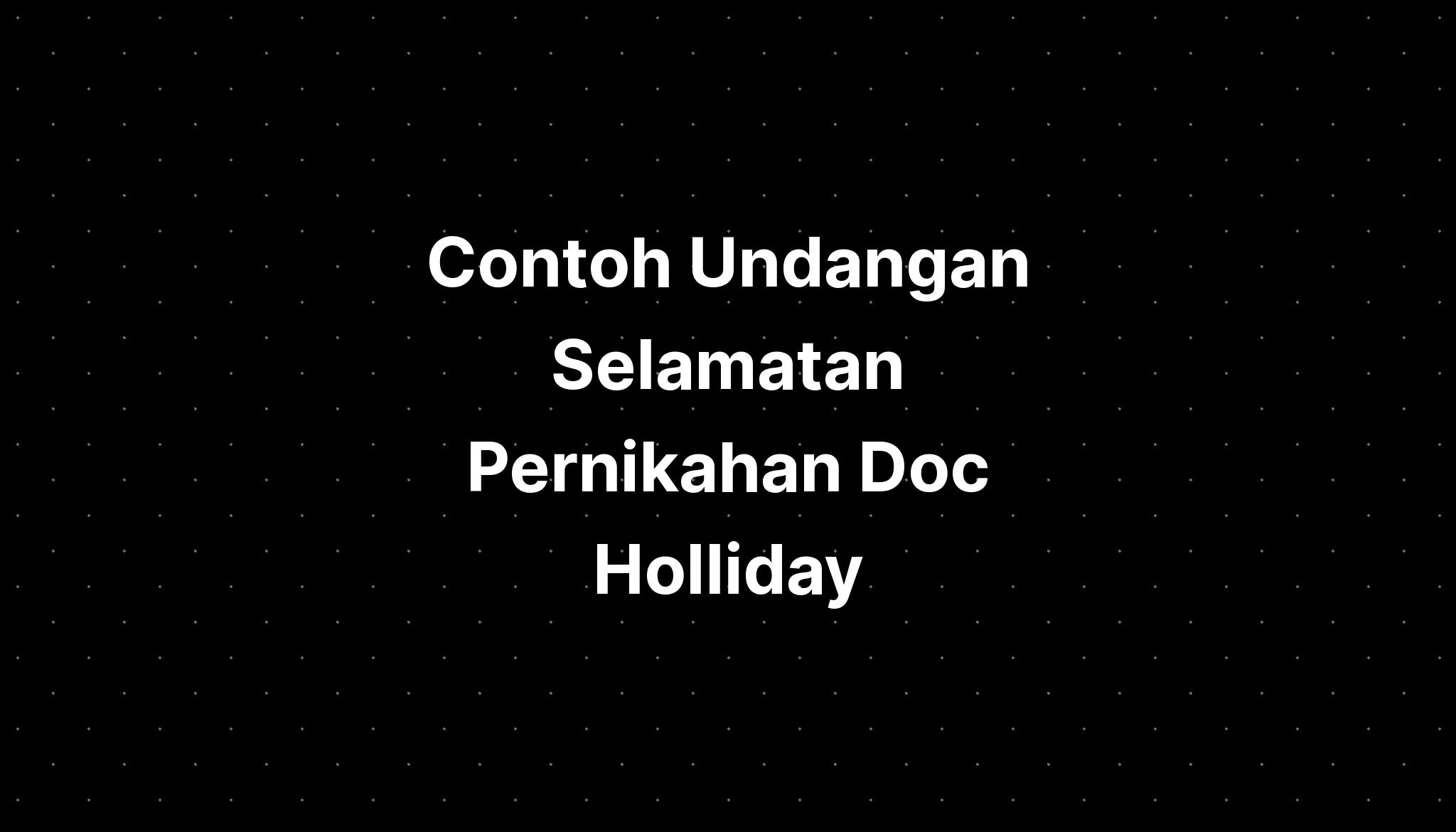 Contoh Undangan Selamatan Pernikahan Doc Holliday - IMAGESEE